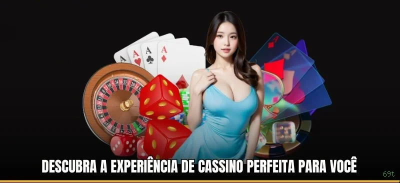 69t - O melhor cassino online para brasileiros está pronto para você!
